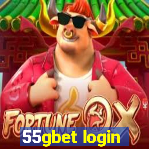 55gbet login